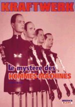 Kraftwerk: Man, Machine and Music, picture of cover, French edition